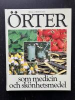 &Ouml;rter som medicin och sk&ouml;nhetsmedel