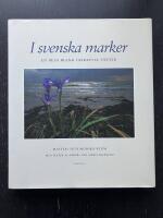 I svenska marker. En resa bland fridlysta v&auml;xter