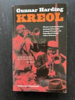Kreol. Bland voodookvinnor, pianoprofessorer, trumpetkungar och bluesdrottningar i den Nya v&auml;rlden
