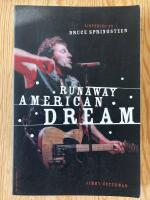 Runaway American Dream. Listening to Bruce Springsteen