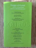 Design och konst. Texter om gr&auml;nser och &ouml;verskridanden. Del 2 :Texter efter 1960
