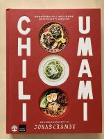 Chili + umami. Genv&auml;gen till roligare hemmamatlagning