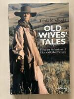 Old Wives' Tales. Feminist Re-Visions of Film and Other Fictions