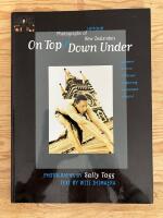 On Top / Down Under. Unique Photographs of New Zealanders