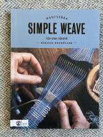 Simple Weave. V&auml;v utan v&auml;vstol