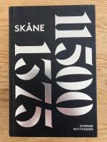 Sk&aring;nes historia I. 11500 f. Kr - 1375 e. Kr