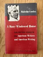 A Many-Windowed House. Collected Essays on American Writers and American Writing