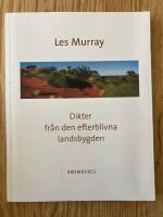 Dikter fr&aring;n den efterblivna landsbygden