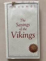 H&aacute;vam&aacute;l. The Sayings of the Vikings