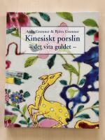 Kinesiskt porslin - det vita guldet