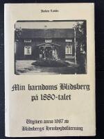 Min barndoms Blidsberg p&aring; 1880-talet