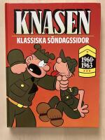 Knasen. Klassiska s&ouml;ndagssidor. 1960-1963