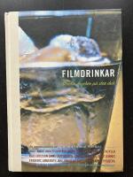 Filmdrinkar. Starka drycker p&aring; stor duk