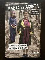 Marja och Agneta. The Story of True Love