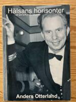 H&auml;lsans horisonter - ett annorlunda l&auml;karliv