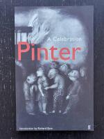 Harold Pinter. A Celebration