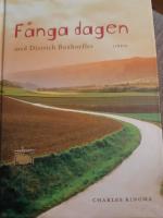 F&aring;nga dagen (Med Dietrich Bonhoeffer)