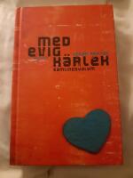 Med evig k&auml;rlek (Samlingsvolym)