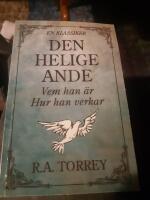Den Helige Ande (Vem han &auml;r Hur han verkar)