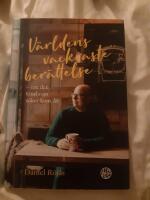 V&auml;rldens vackraste ber&auml;ttelse (Om den Gud som s&ouml;ker kontakt)