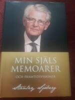 Min sj&auml;ls memoarer (Och framtidsvisioner)