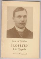 Profeten fr&aring;n Uppsala (Om Mattias Ekholm)