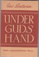 Under Guds himmel(Ett ord i helgelsefr&aring;gan)