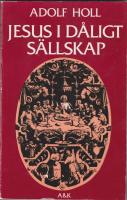 Jesus i d&aring;ligt s&auml;llskap