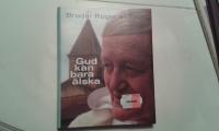 Gud kan bara &auml;lska