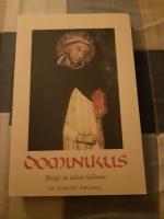 Dominikus (Enligt de &auml;ldsta k&auml;llorna)