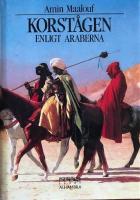 Korst&aring;gen enligt araberna