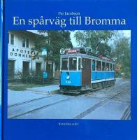 En sp&aring;rv&auml;g till Bromma