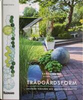 Tr&auml;dg&aring;rdsform : vackrare tr&auml;dg&aring;rd med arkitektens verktyg
