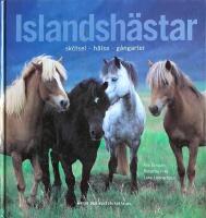 Islandsh&auml;star : sk&ouml;tsel, h&auml;lsa, g&aring;ngart