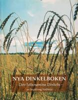 Nya Dinkelboken : den h&auml;lsosamma dinkeln