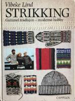 Strikking Gammel tradisjon - moderne hobby