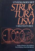 Utvecklingen mot strukturalism i arkitekturen