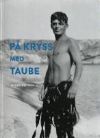 P&aring; kryss med Taube