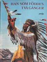 Han som f&ouml;ddes tv&aring; g&aring;nger