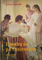 Hundra &aring;r p&aring; &Ouml;stermalm