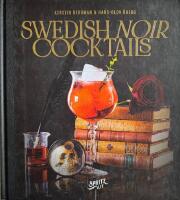 Swedish noir cocktails