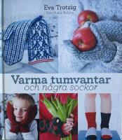Varma tumvantar och n&aring;gra sockor