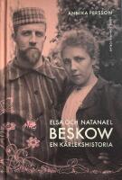 Elsa och Natanael Beskow : en k&auml;rlekshistoria