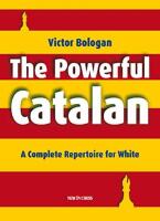 The Poweful Catalan A Complete Repertoire för White