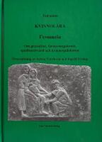 Kvinnol&auml;ra : om graviditet, f&ouml;rlossningskonst, sp&auml;dbarnsv&aring;rd och kvinnosjukdomar = Gynaikeia