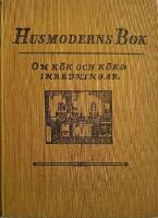 Husmoderns bok om k&ouml;k och k&ouml;ksinredningar