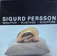 Sigurd Persson Skulptur : Plastiken = Sculpture