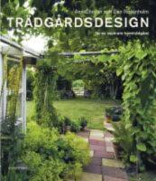 Tr&auml;dg&aring;rdsdesign : f&ouml;r en vackrare tr&auml;dg&aring;rd