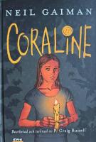 Coraline. Bearbetad och tecknas av P. Craig Russell.