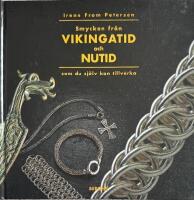 Smycken fr&aring;n vikingatid och nutid